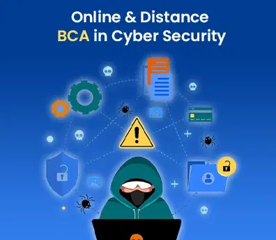Online and Distance BCA in Cyber Security