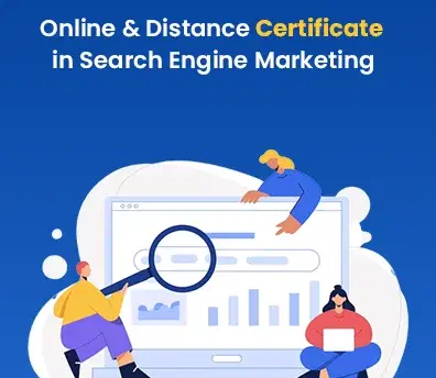 Online and Distance Certificate in Search Engine Marketing
