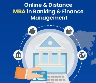 Online and distance MBA in Banking & Finance Management