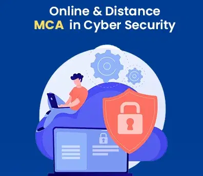 Online and distance MCA in Cyber Security