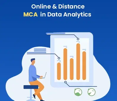 Online and distance MCA in Data Analytics