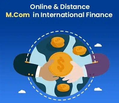 Online and distance M.com in International Finance