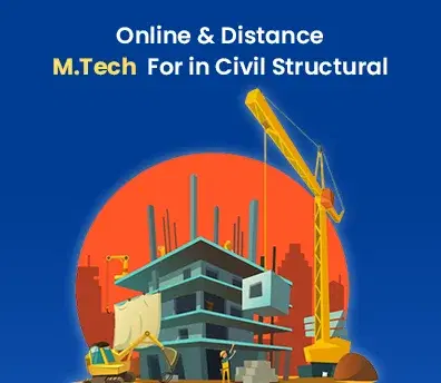 M.Tech for Working Professionals in Civil Structural